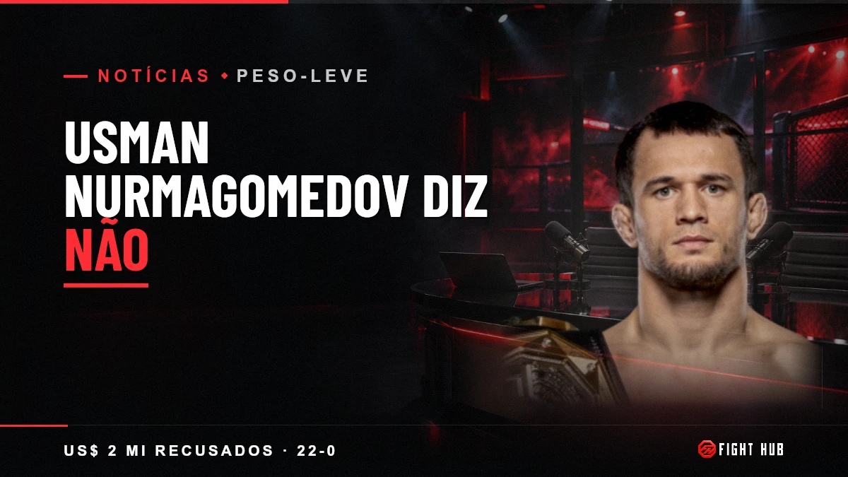 Usman Nurmagomedov diz não — FightHub