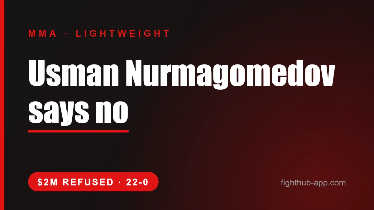 Usman Nurmagomedov says no — FightHub