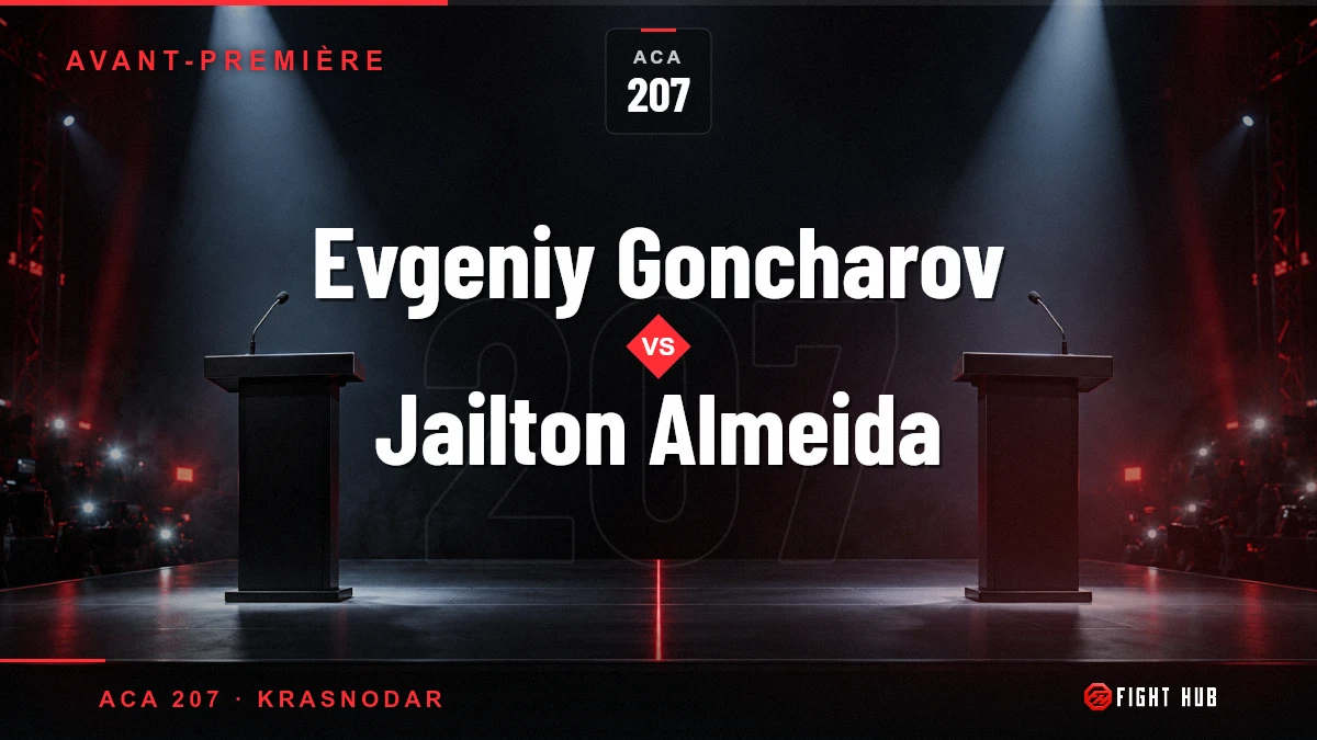 Evgeniy Goncharov vs Jailton Almeida — FightHub