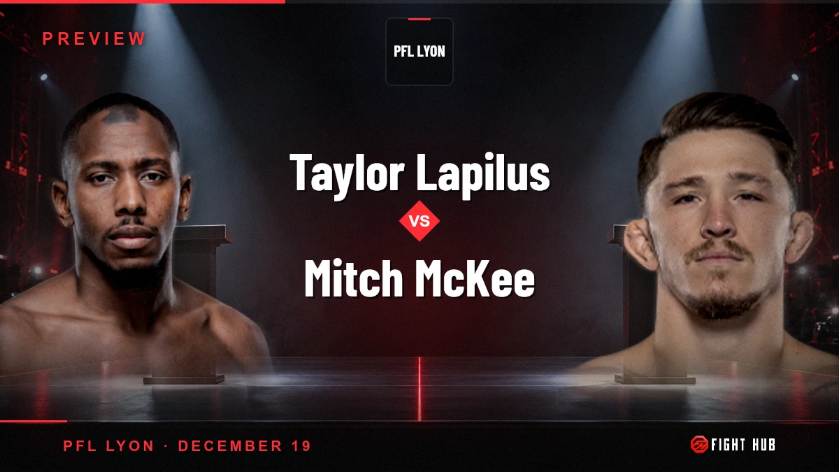Taylor Lapilus vs Mitch McKee — FightHub