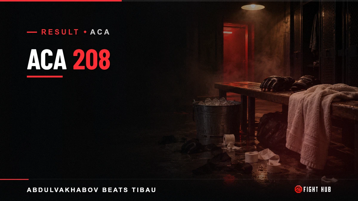 ACA 208 — FightHub
