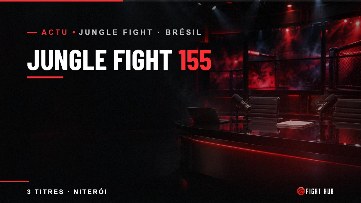 JUNGLE FIGHT 155 — FightHub