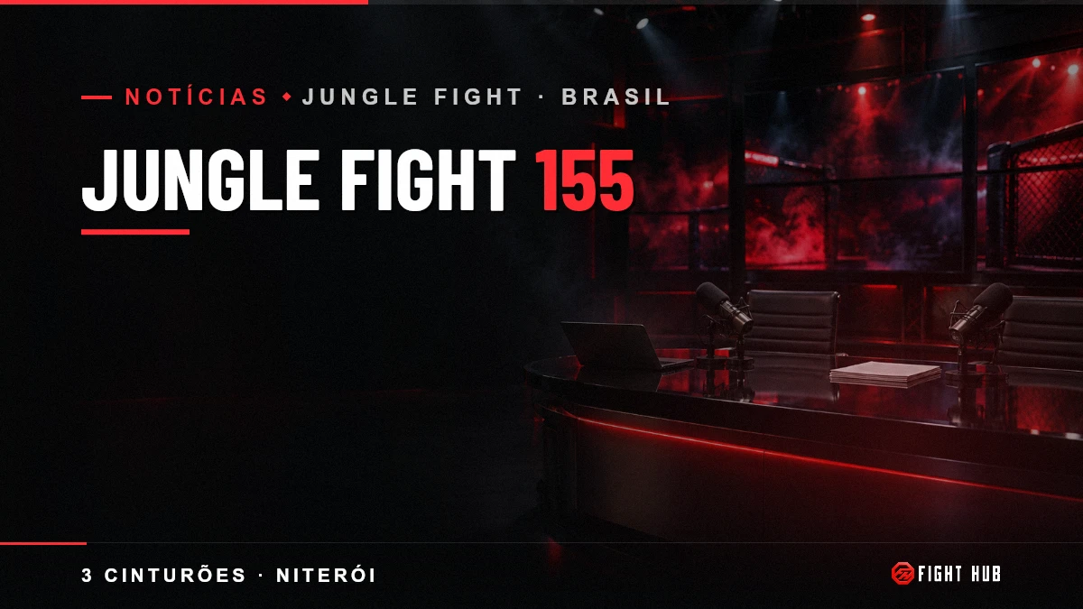 JUNGLE FIGHT 155 — FightHub