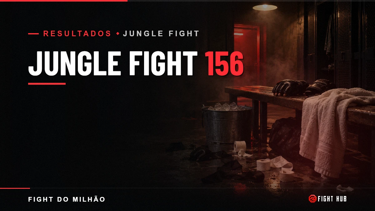JUNGLE FIGHT 156 — FightHub