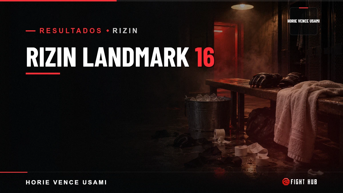 RIZIN LANDMARK 16 — FightHub